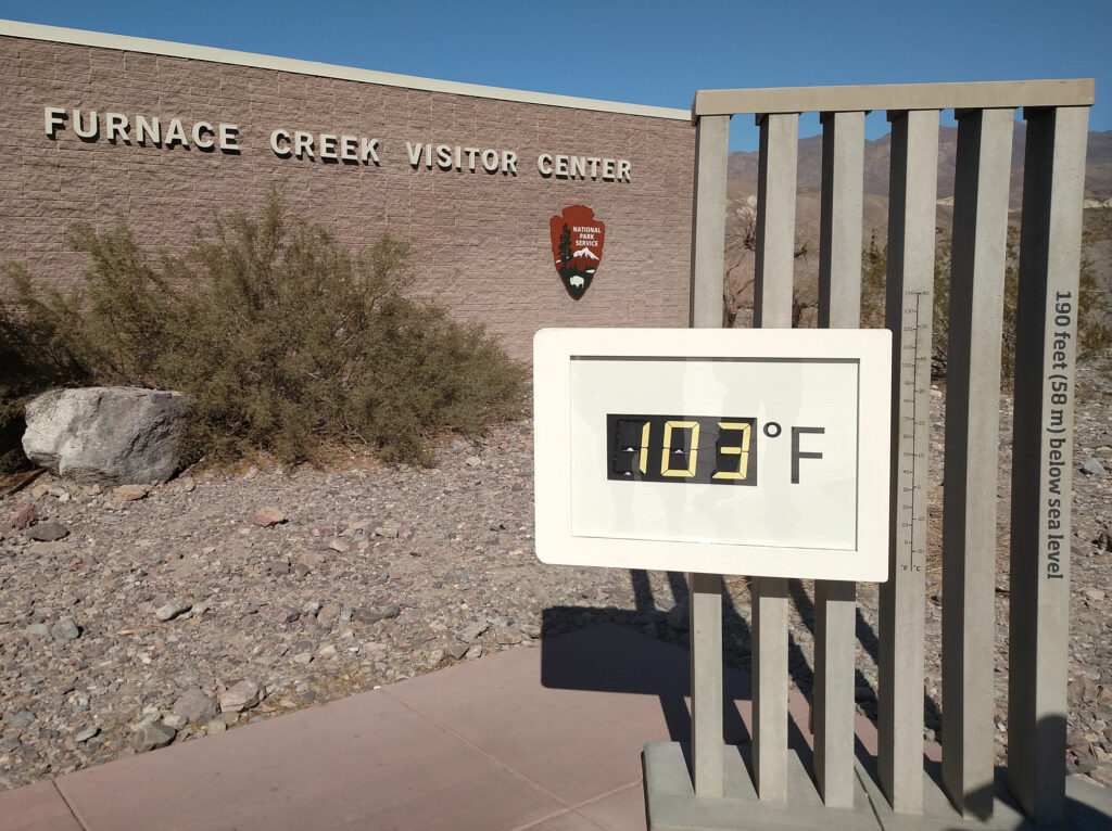 Thermometer at Furnace Creek Visitors Center read 103ºF