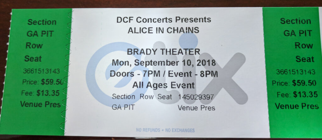 Ticket Stub to Alice in Chains at Brady Theater September 10, 2018