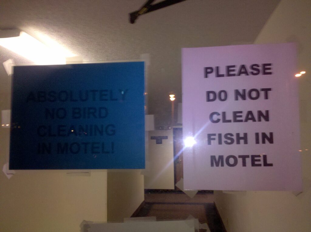 We were reminded to refrain from cleaning our fish and birds in this Super 8 in Valentine, Nebraska